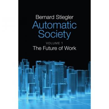 Vitalsource Technologies, Inc. Automatic Society: The Future Of Work, Volume 1
