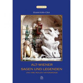Elisabeth Koller-Glück Alt-Wiener Sagen Und Legenden