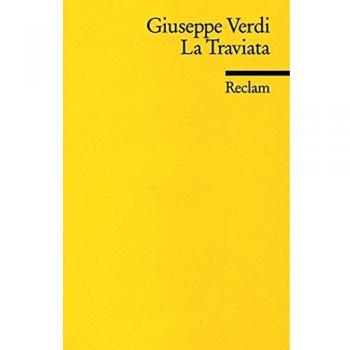 Universal-Bibliothek, Nr. 4357: La Traviata: Oper in drei Aufzügen