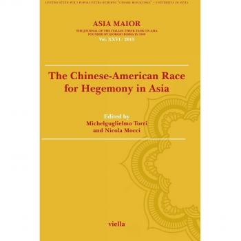 Asia maior. The chinese-american race for hegemony in Asia. The chinese-american race for hegemony in Asia