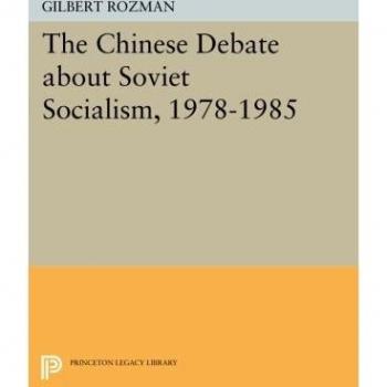 The Chinese Debate about Soviet Socialism, 1978-1985