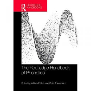 The Routledge Handbook of Phonetics