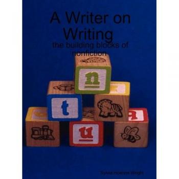 A Writer on Writing
