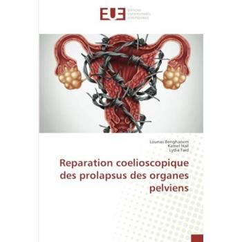 Benghanem, Lounas: Reparation coelioscopique des prolapsus des organes pelviens