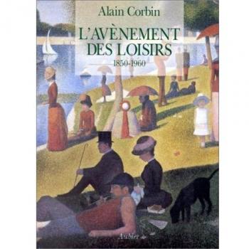 L'avènement des loisirs : 1850-1960