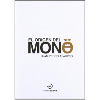 ORIGEN DEL MONO, EL