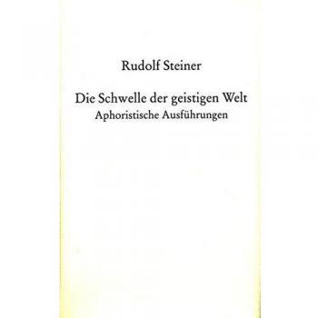 Die Schwelle der geistigen Welt