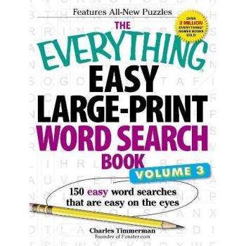 The Everything Easy Large-Print Word Search Book, Volume III