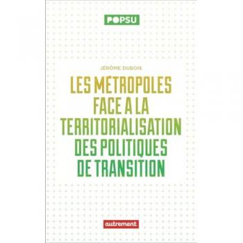 Les Métropoles Face À La Territorialisation Des Politiques De Transition