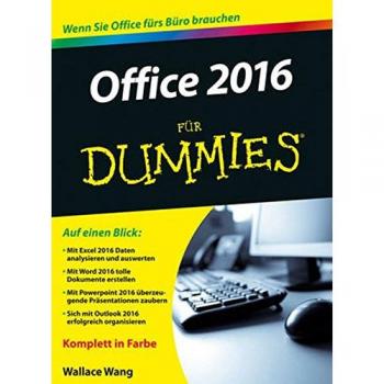 Office 2016 für Dummies Wang, Wallace und Sabine Lambrich: