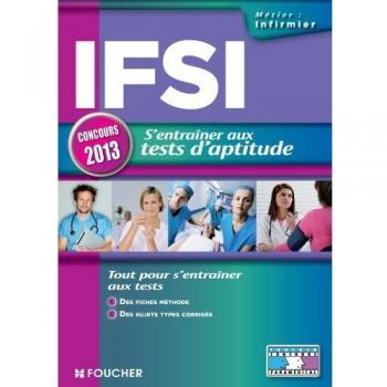 IFSI s'entraîner aux tests d'aptitude concours 2013