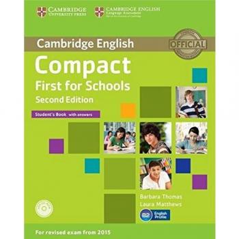 Compact first for schools student's book with answers with cd-rom 2nd edition