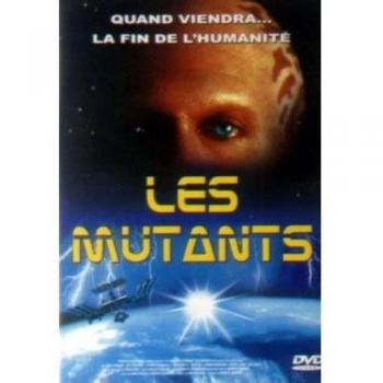 Les Mutants – Série DVD