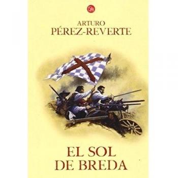 El Sol de Breda (Aventuras del Capitan Alatriste (Punto de Lectura))