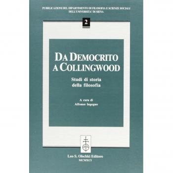 Da Democrito a Collingwood. Studi di storia della filosofia