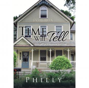 Time Will Tell: A Sequel to A Moment too Long