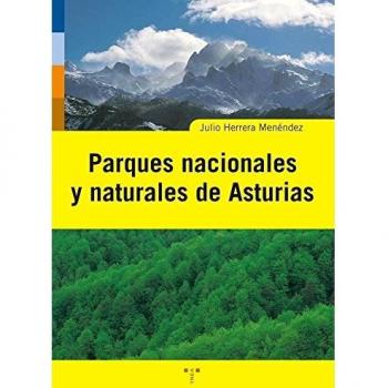 Parques nacionales y naturales de asturias (Tapa blanda).