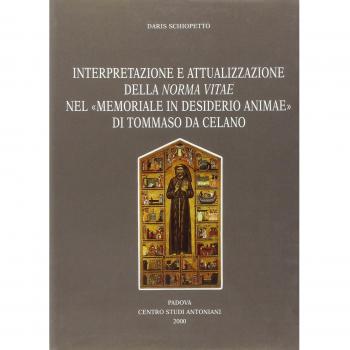 Interpretazione e attualizzazione della Norma vitae del «Memoriale in desiderio animae» di Tommaso da Celano