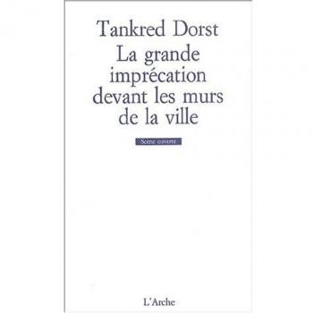 La Grande Imprécation Devant Les Murs De La Ville