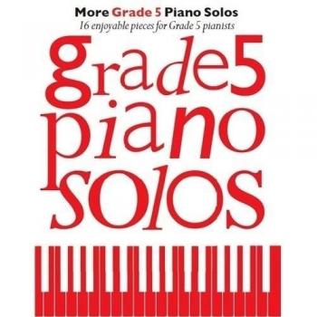 More Grade 5 Piano Solos