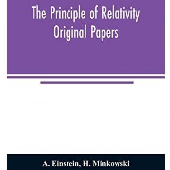 The principle of relativity; original papers