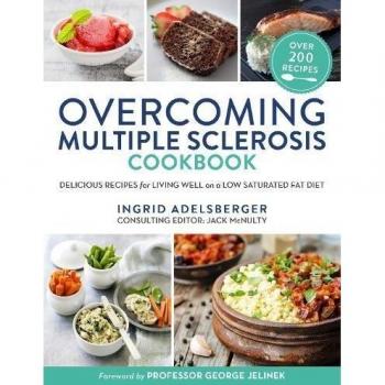 Overcoming Multiple Sclerosis Cookbook: Delicious Recipes for Living Well on a L