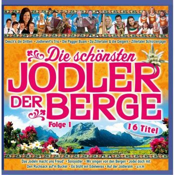 Various Artists Die schönsten Jodler der Berge; Folge 1; Oeschs die Dritten (CD)