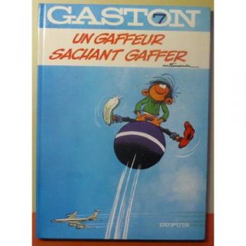 GASTON NUMERO 7 : UN GAFFEUR SACHANT GAFFER