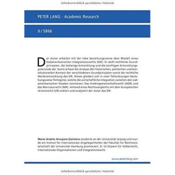 Das Südamerikanische Integrationsrecht und seine Teilregime: Prinzipienstruktur und Entwicklungspote