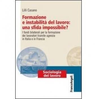Formazione e instabilità del lavoro: una sfida impossibile? I fondi bilaterali per la formazione dei lavoratori tramite agenzia in Italia e in Francia