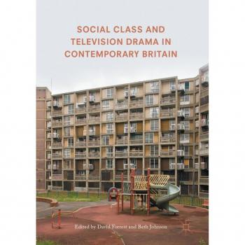 Vitalsource Technologies, Inc. Social Class And Television Drama In Contemporary Britain