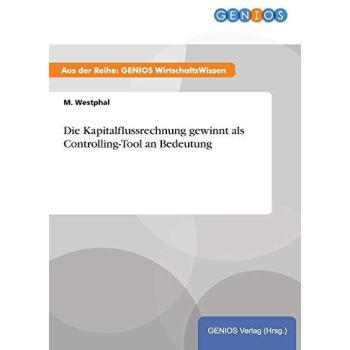 Die Kapitalflussrechnung gewinnt als Controlling-Tool an Bedeutung