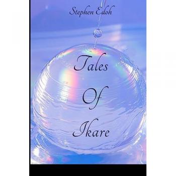 Edoh, Stephen: TALES OF IKARE