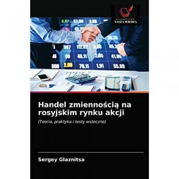 Handel zmiennością na rosyjskim rynku akcji: (Teoria, praktyka i testy wsteczne)