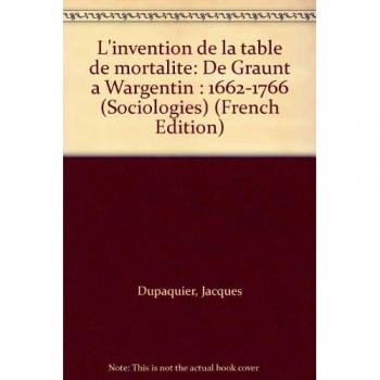 L'invention De La Table De Mortalité