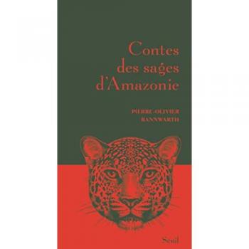 Contes Des Sages D'Amazonie
