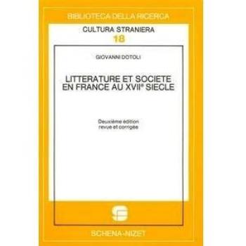 Littérature et société en France au XVIIe siècle (Vol. 1)