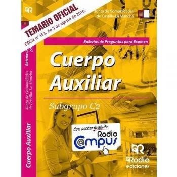 CUERPO AUXILIAR SUBGRUPO C2 BATERIA DE PREGUNTAS PARA EXAMEN