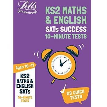 KS2 Maths and English SATs Age 10-11: 10-Minute Tests: 2019 tests (Letts KS2 Revision Success)