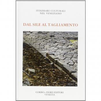 Dal Sile al Tagliamento