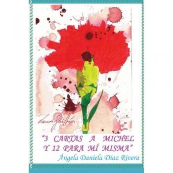 3 cartas a michael y 12 para mi misma (Tapa blanda).