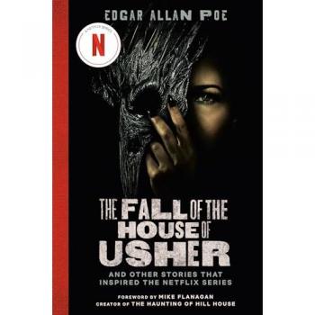 The Fall of the House of Usher (TV Tie-in Edition) : And Other Stories That Inspired the Netflix Series