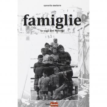Famiglie. La saga dei Milongi