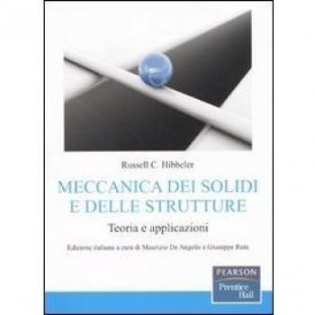 Meccanica dei solidi e delle strutture. Teoria e applicazioni