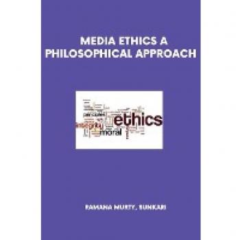 Media Ethics a Philosophical Approach