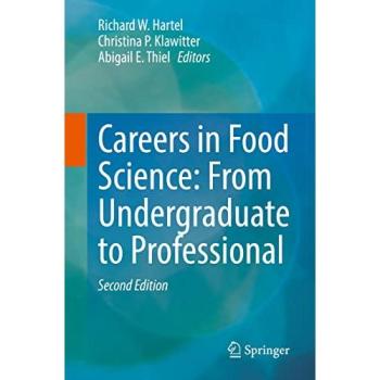 Careers in Food Science: From Undergraduate to Professional, Fachbücher von Richard W. Hartel, Abbey Thiel, Christina Klawitter