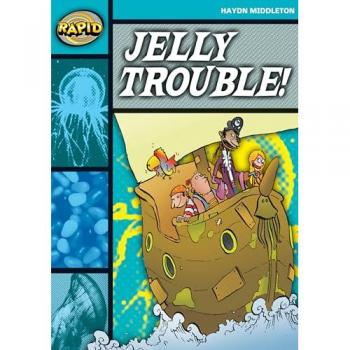 Rapid Reading: Jelly Trouble (Stage 3, Level 3B) Book