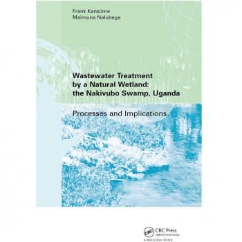 Wastewater Treatment by a Natural Wetland: the Nakivubo Swamp Uganda