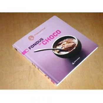 COLLECTION MasterChef Présente VOL.3 / FONDUS DE CHOCO