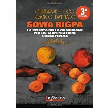 Sowa rigpa. La scienza della guarigione per un'alimentazione consapevole